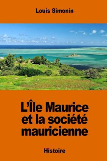 L'île Maurice et la société mauricienne
