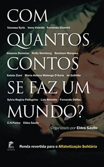 Com Quantos Contos Se Faz Um Mundo