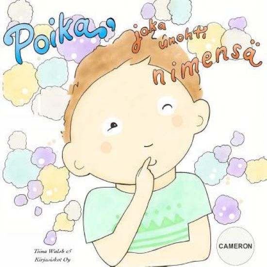 Poika, joka unohti nimensä CAMERON