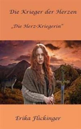 Die Krieger der Herzen - "Die Herz-Kriegerin"
