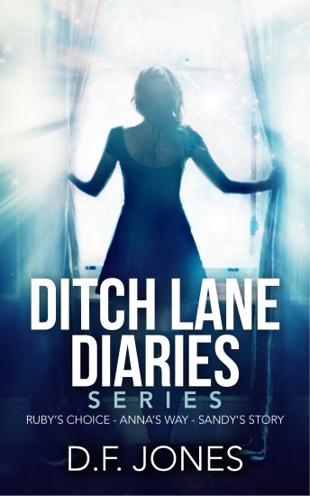 Ditch Lane Diaries: One Volume Collection