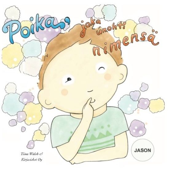 Poika, joka unohti nimensä JASON