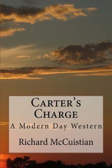 Carter's Charge: A Modern Day Western