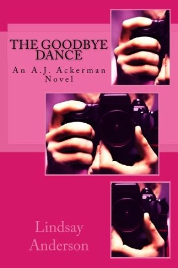 The Goodbye Dance: An A.J. Ackerman Novel
