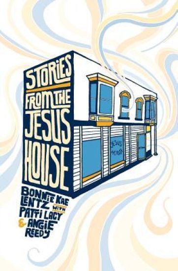 Stories from the Jesus House