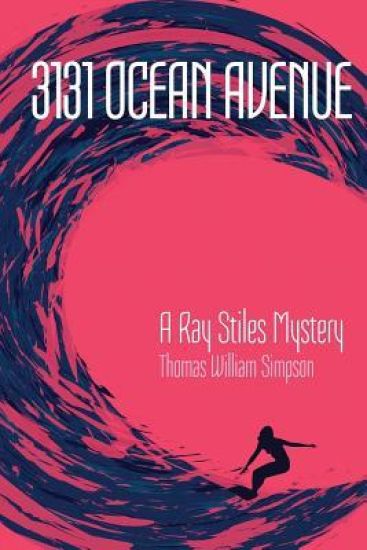 3131 Ocean Avenue: A Ray Stiles Mystery