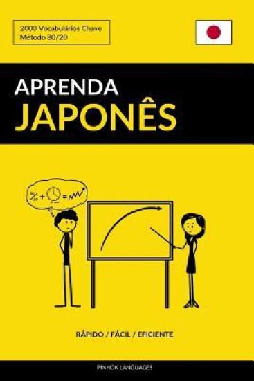 Aprenda Japon?s - R?pido / F?cil / Eficiente
