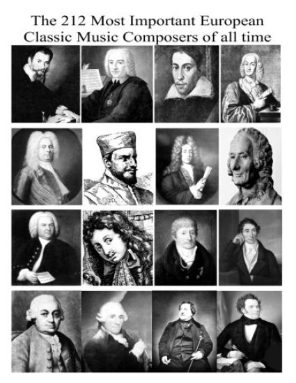 The 212 Most Important European Classic Music Composers Of All Time