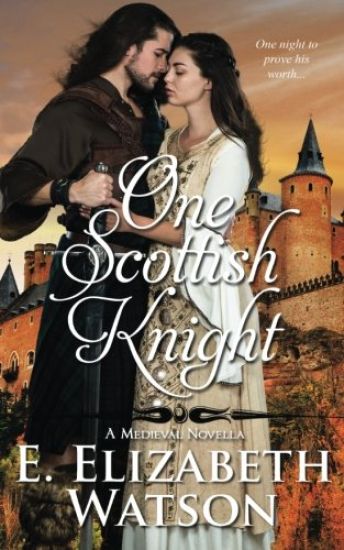 One Scottish Knight: A Medieval Novella