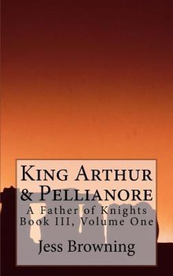 King Arthur & Pellianore: A Father of Knights