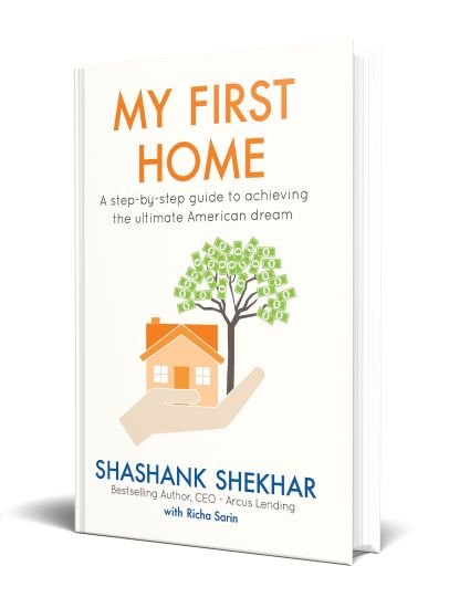 My First Home: A step-by-step guide to achieving the ultimate American Dream