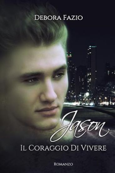 Jason- il Coraggio di Vivere