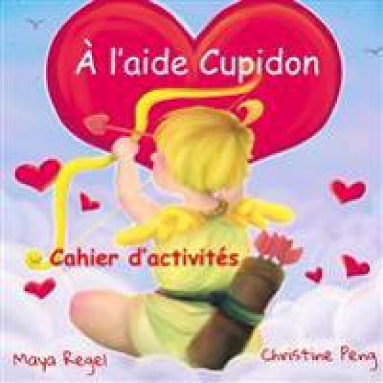 À l'aide Cupidon - Cahier d'activités