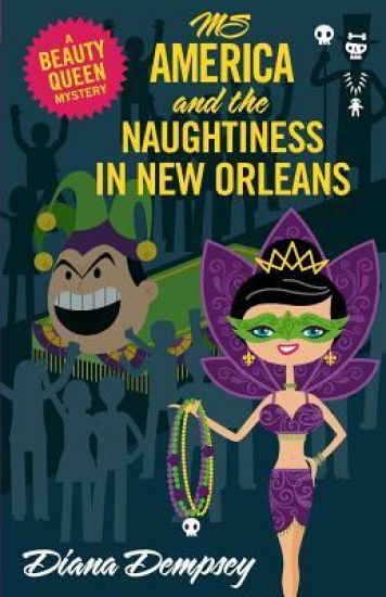 Ms America and the Naughtiness in New Orleans