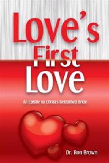 Love's First Love: An Epistle to Christ's Betrothed Bride
