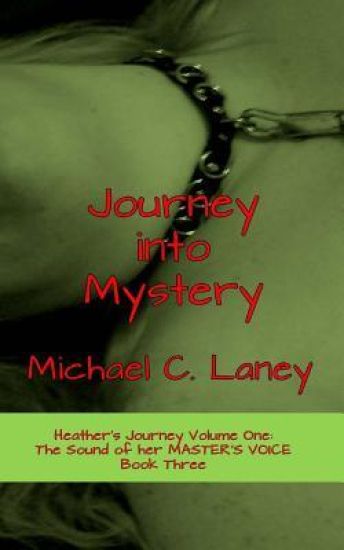 Journey into Mystery: The Sound of her MASTER'S VOICE Book Three