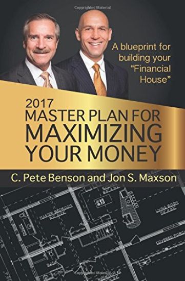 2017 Master Plan For Maximizing Your Money: A Blueprint For Building Your Financial House