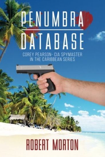 Penumbra Database: Corey Pearson- CIA spymaster in the Caribbean series
