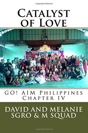 Catalyst of Love: GO! AIM Philippines Chapter IV
