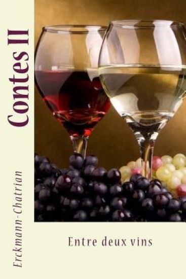 Contes II: Entre deux vins