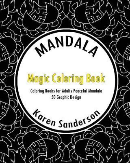 Magic Coloring Book: Coloring Books for Adults Peaceful Mandala