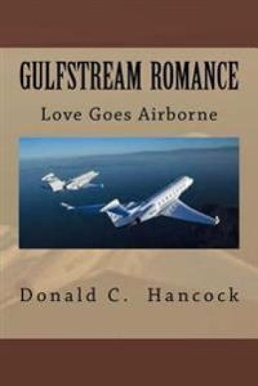 Gulfstream Romance: Love Goes Airborne