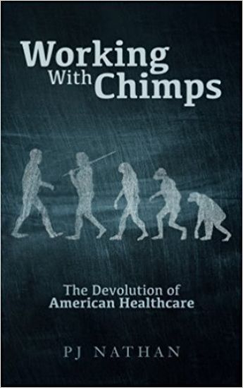 Working With Chimps: The Devolution of American Healthcare