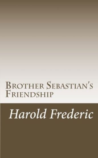 Brother Sebastian's Friendship