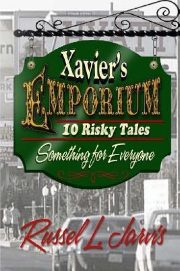 Xavier's Emporium: Ten Risky Tales