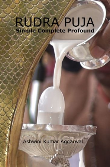 Rudra Puja: Simple Complete Profound