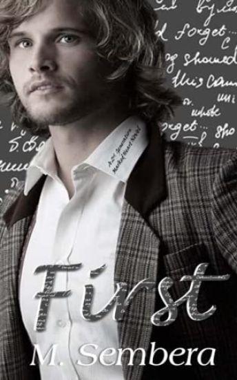 First: A 2nd Generation Marked Heart Novel