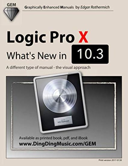 Logic Pro X - What's New in 10.3: A different type of manual - the visual approach