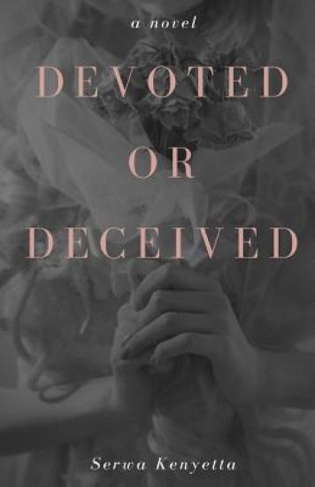 Devoted or Deceived