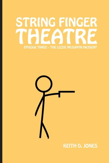 String Finger Theatre, Episode Three