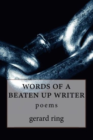 words of a beaten up writer: poems