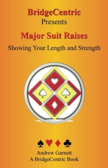 Major Suit Raises: Showing Your Length and Strength