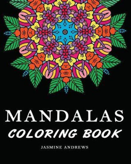 Mandalas Coloring Book: Stress Less Coloring Mandalas
