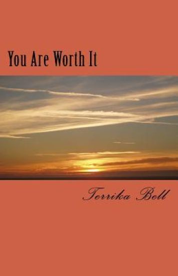 You Are Worth It