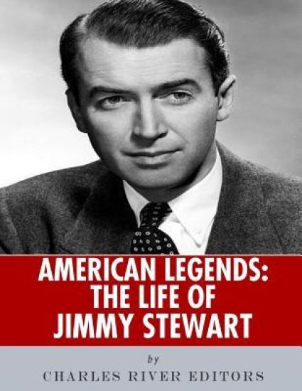 American Legends: The Life of Jimmy Stewart