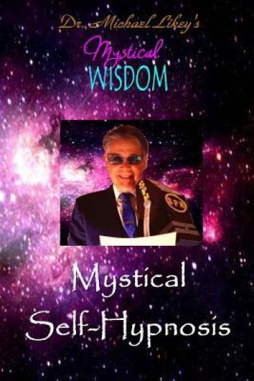 Mystical Self-Hypnosis