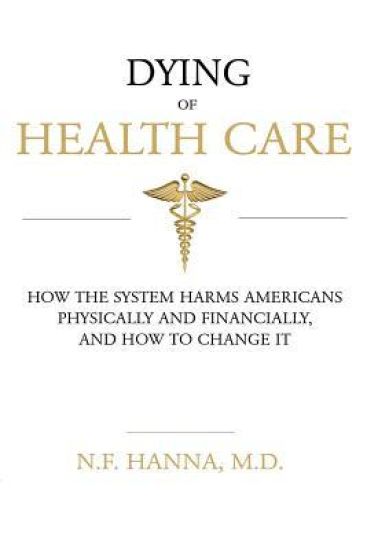 Dying of Health Care