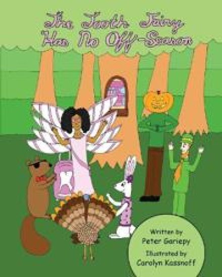 The Tooth Fairy Has No Off-Season