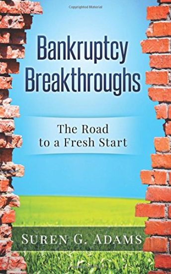 Bankruptcy Breakthroughs: The Road to A Fresh Start
