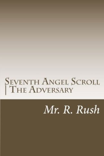 Seventh Angel Scroll - The Adversary: Key of Characters satan and the devil - HaSatan
