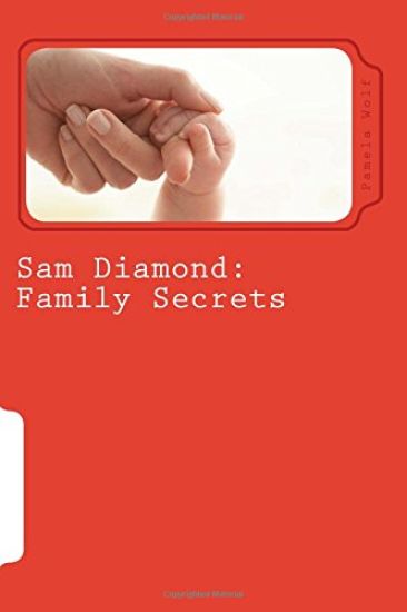 Sam Diamond: Family Secrets