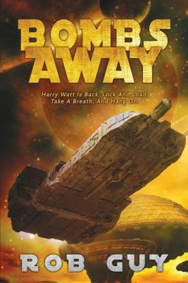 Bombs Away: Harry Watt Is Back. Lock and Load, Take a Breath, and Hang On.