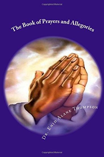 The Book of Prayers and Allegories
