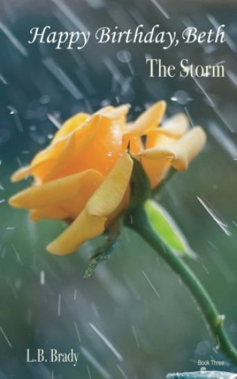 Happy Birthday, Beth: The Storm