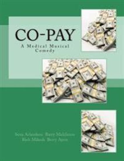 Co-Pay: A Medical Musical Comedy