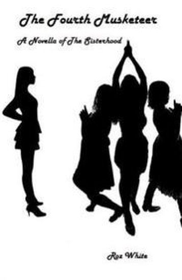 The Fourth Musketeer: A Novella of The Sisterhood